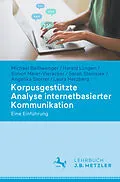 E-Book (pdf) Korpusgestützte Analyse internetbasierter Kommunikation von Michael Beißwenger, Harald Lüngen, Simon Meier-Vieracker