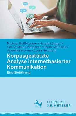 E-Book (pdf) Korpusgestützte Analyse internetbasierter Kommunikation von Michael Beißwenger, Harald Lüngen, Simon Meier-Vieracker