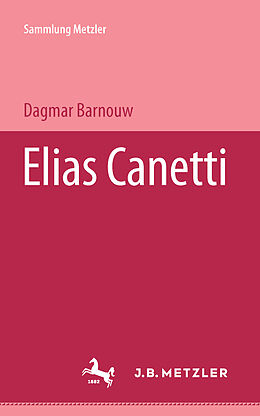 Kartonierter Einband Elias Canetti von Dagmar Barnouw