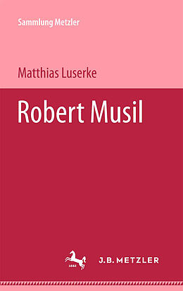 Kartonierter Einband Robert Musil von Matthias Luserke