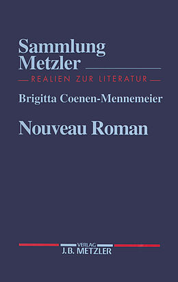 Kartonierter Einband Nouveau Roman von Brigitta Coenen-Mennemeier