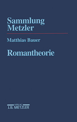 Kartonierter Einband Romantheorie von Matthias Bauer