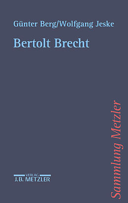 Kartonierter Einband Bertolt Brecht von Günter Berg, Wolfgang Jeske