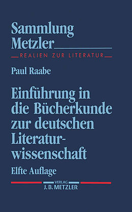 Kartonierter Einband Einführung in die Bücherkunde zur deutschen Literaturwissenschaft von Paul Raabe