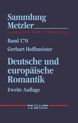 Kartonierter Einband Deutsche und europäische Romantik von Gerhart Hoffmeister