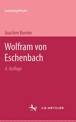 Kartonierter Einband Wolfram von Eschenbach von Joachim Bumke