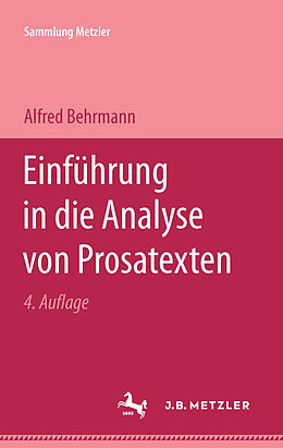 Kartonierter Einband Einführung in die Analyse von Prosatexten von Alfred Behrmann