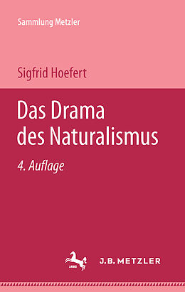Kartonierter Einband Das Drama des Naturalismus von Sigfrid Hoefert
