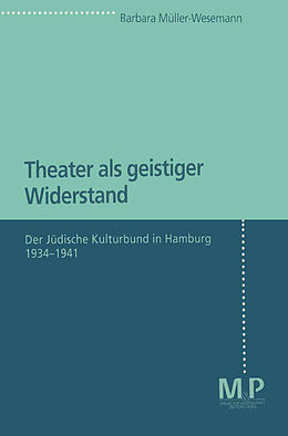 Kartonierter Einband Theater als geistiger Widerstand von Barbara Müller-Wesemann