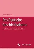 E-Book (pdf) Das deutsche Geschichtsdrama von Friedrich Sengle