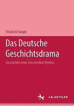 E-Book (pdf) Das deutsche Geschichtsdrama von Friedrich Sengle