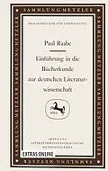 E-Book (pdf) Einführung in die Bücherkunde zur deutschen Literaturwissenschaft von Paul Raabe