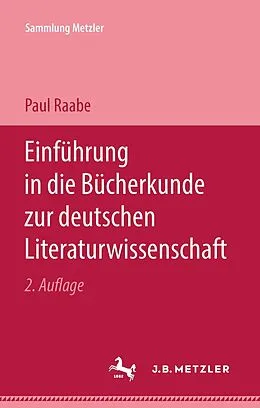 E-Book (pdf) Einführung in die Bücherkunde zur deutschen Literaturwissenschaft von Paul Raabe