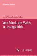 E-Book (pdf) Vom Prinzip des Maßes in Lessings Kritik von Ingrid Strohschneider-Kohrs