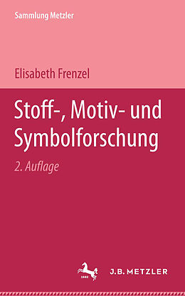Kartonierter Einband Stoff-, Motiv- und Symbolforschung von Elisabeth Frenzel