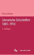 E-Book (pdf) Literarische Zeitschriften 18851910 von Fritz Schlawe