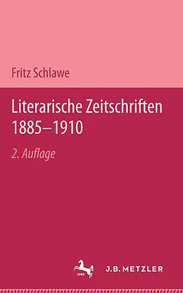 E-Book (pdf) Literarische Zeitschriften 18851910 von Fritz Schlawe