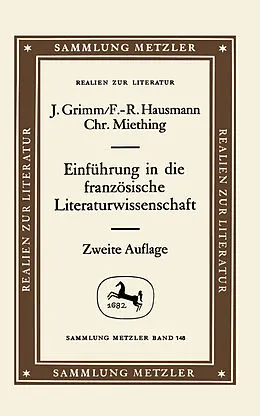 E-Book (pdf) Einführung in die französische Literaturwissenschaft von Jürgen Grimm, Frank-Rutger Hausmann, Christoph Miething