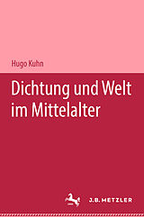 E-Book (pdf) Dichtung und Welt im Mittelalter von Hugo Kuhn