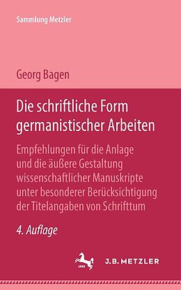 E-Book (pdf) Die schriftliche Form germanistischer Arbeiten von Georg Bagen
