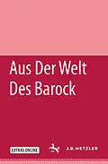E-Book (pdf) Aus der Welt des Barock von Richard Alewyn, Wilhelm Boeck, Hans Heinrich Eggebrecht