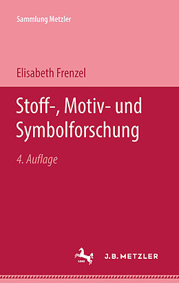 Kartonierter Einband Stoff-, Motiv- und Symbolforschung von Elisabeth Frenzel