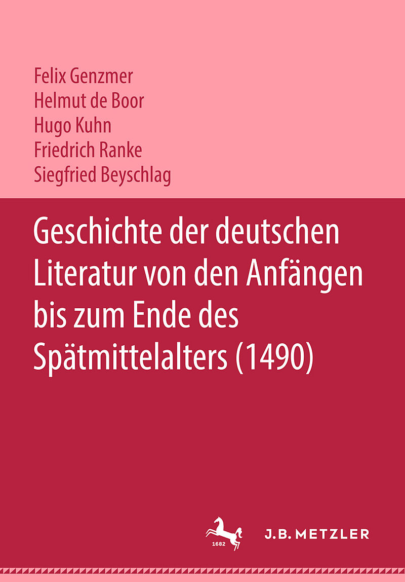 Geschichte der deutschen Literatur von den Anfängen bis zum Ende des Spätmittelalters (1490)
