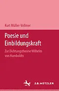 E-Book (pdf) Poesie und Einbildungskraft von Kurt Müller-Vollmer