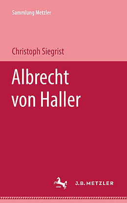 Kartonierter Einband Albrecht von Haller von Christoph Siegrist