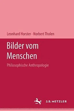 E-Book (pdf) Bilder vom Menschen von Leonhard Horster, Norbert Tholen