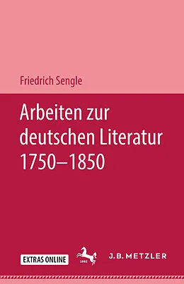 E-Book (pdf) Arbeiten zur deutschen Literatur 17501850 von Friedrich Sengle