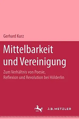 E-Book (pdf) Mittelbarkeit und Vereinigung von Gerhard Kurz
