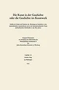E-Book (pdf) Die Kunst in der Geschichte oder die Geschichte im Kunstwerk von Günther Heeg