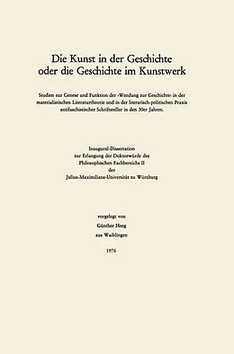 E-Book (pdf) Die Kunst in der Geschichte oder die Geschichte im Kunstwerk von Günther Heeg