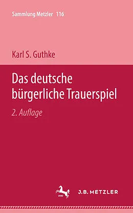 E-Book (pdf) Das deutsche bürgerliche Trauerspiel von Karl S. Guthke