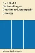 E-Book (pdf) Die Entwicklung des Deutschen zur Literatursprache 1700-1775 von Eric A. Blackall