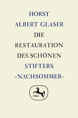 E-Book (pdf) Die Restauration des Schönen von Horst Albert Glaser