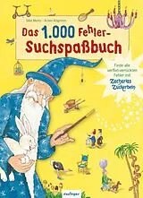 Fester Einband Das 1000 Fehler-Suchspaßbuch von Silke Moritz
