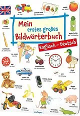 Pappband Mein erstes großes Bildwörterbuch  Englisch/Deutsch von Kirsten Schlag