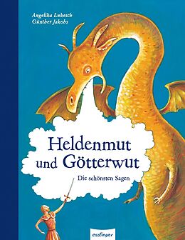 Fester Einband Esslinger Hausbücher: Heldenmut und Götterwut von Angelika Lukesch