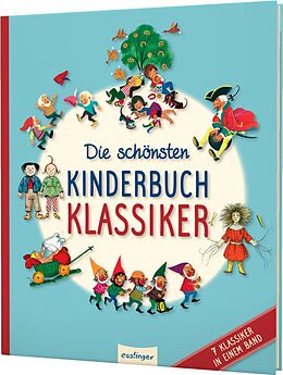 Fester Einband Die schönsten Kinderbuchklassiker von August Kopisch, Ludwig Bechstein, Heinrich Hoffmann