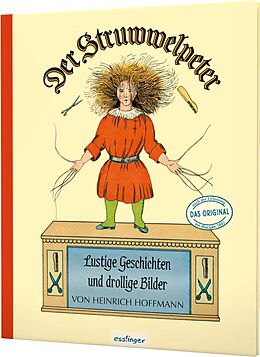 Fester Einband Der Struwwelpeter: Lustige Geschichten und drollige Bilder von Heinrich Hoffmann