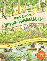Fester Einband Mein großes Natur-Wimmelbuch von 
