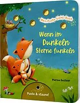 Pappband, unzerreissbar Mein Puste-Licht-Buch: Wenn im Dunkeln Sterne funkeln von Christina Nömer