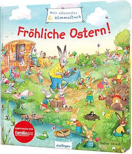 Pappband, unzerreissbar (PpU) Mein allererstes Wimmelbuch: Fröhliche Ostern! von Sibylle Schumann