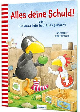 Fester Einband Der kleine Rabe Socke: Alles deine Schuld! oder Der kleine Rabe hat nichts gemacht von Nele Moost