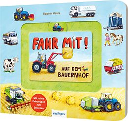 Pappband Meine Schiebebahn-Pappe: Fahr mit auf dem Bauernhof von Julia Klee