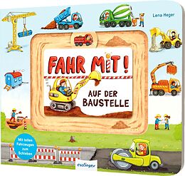 Pappband Meine Schiebebahn-Pappe: Fahr mit auf der Baustelle von Julia Klee