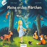 Fester Einband Meine ersten Märchen von Brüder Grimm, Hans Christian Andersen