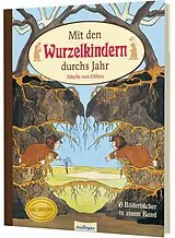 Fester Einband Etwas von den Wurzelkindern: Mit den Wurzelkindern durchs Jahr von Sibylle von Olfers